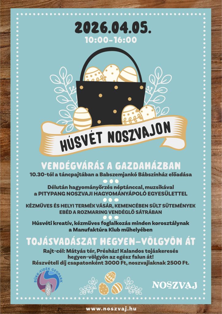 Húsvéti forgatag és gasztrokaland Noszvajon